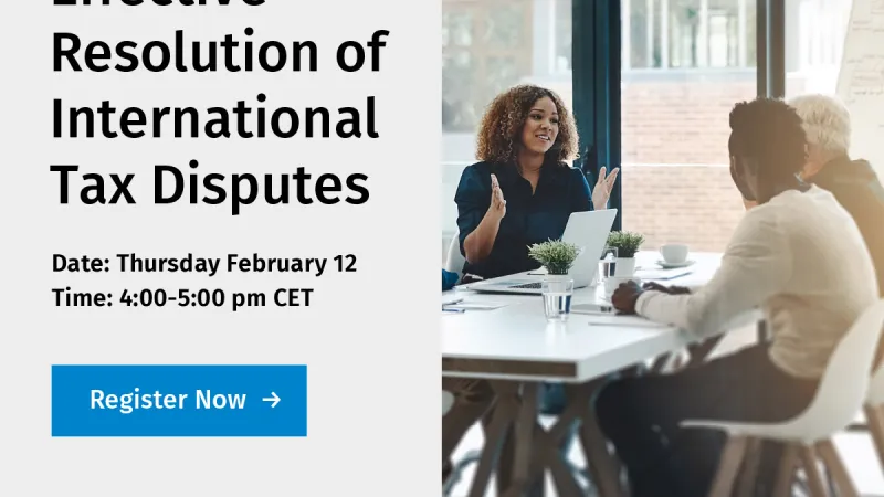 Effective Resolution of International Tax Disputes