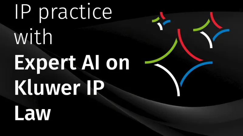 Expert aI on Kluwer IP Law